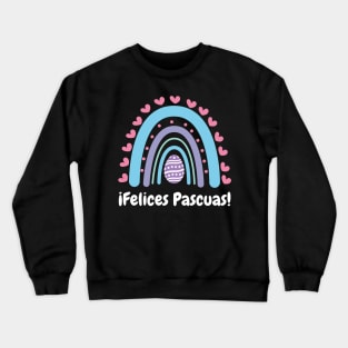 Felices Pascuas Crewneck Sweatshirt